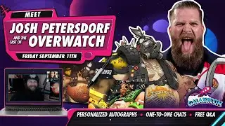 Meet Josh Petersdorf & The Cast of Overwatch on Fri Sept 11 with GalaxyCon Live