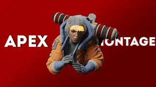 Apex Montage - Wingman first