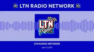 LTN RADIO NETWORK - April 12,2026