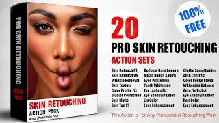 Professional Beauty Retouching in One Click | 20 FREE Photoshop Actions | Free Download