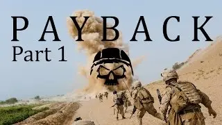 PAYBACK (part 1) - Arma 3 - WW3 Kampagne