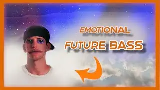 How To Make EMOTIONAL FUTURE BASS (like Illenium)