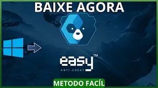Como Baixar Easy Anti Cheat - Atualizado