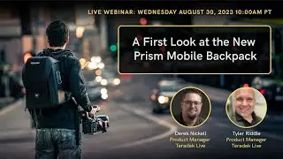 Prism Mobile Backpack LIVE Webinar: First-Look with Teradek Product Managers