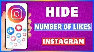 How To Hide Number Of Likes on Instagram | Hide Like Count on Instagram Post