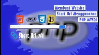 PHP - Cara Membuat Website Short Url  Dari 0 Sampai Jadi | 