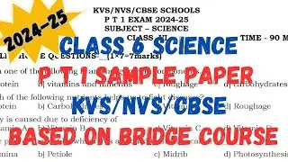 CLASS 6 SCIENCE PT 1 / 2024-25 SAMPLE PAPER / KV / CBSE/ 