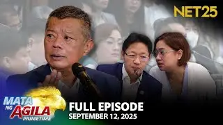 Mata ng Agila Primetime - September 12, 2025