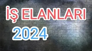 İŞ ELANLARI 2024 / AVQUST AYINA OLAN YENİ İŞ ELANLARI/ is elanlari 2024