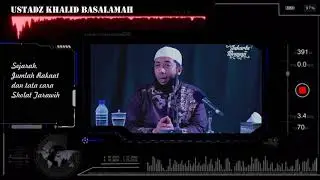 Kupas Tuntas Sholat Cara dan sejarah Tarawih bersama Ustads khalid Basalamah