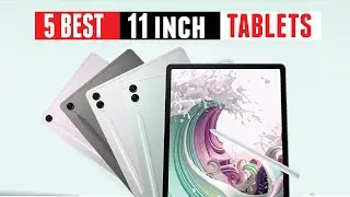 Best 11 inch Tablets: the 5 Best ones you Should Buy  in 2024