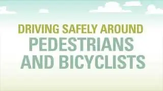 Driving Safely Around Pedestrians and Bicyclists