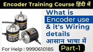 What is Encoder? Encoder types and uses |Encoder wiring with PLC| Encoder programming 