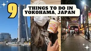 9 Things You MUST Do in Yokohama in 2024