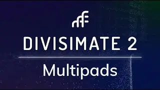 Divisimate 2 - Multipads | In-Depth Tutorial