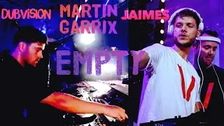 Martin Garrix & DubVision ft. Jaimes - Empty (Final Remake FLP)