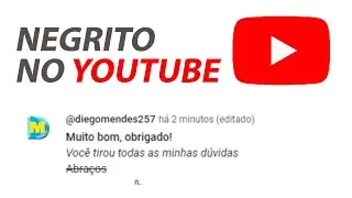 Texto em negrito itálico e tachado no comentário do Youtube