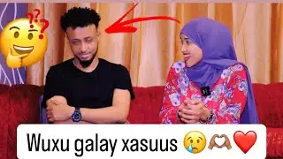 XASUUSAHEENA MIDKUU UGU JECESHAHAY BAN KU DHAHAY FARXAD BA LA OOYAY 😢🥰🥹