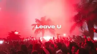 WazToo - Leave U