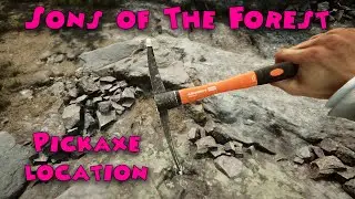 Sons of The Forest - Pickaxe location