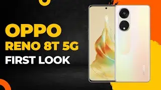 Oppo Reno 8T 5G: First look