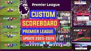 PES 2021 Scoreboard Custom (emblemLc, epl-font) Update Premier League Season 2023-2024