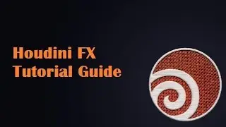 Houdini Tutorial Guide (30 minutes)