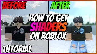 How to get SHADERS in Roblox in 2021 - EASY METHOD