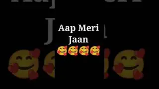 Aap Meri Jaan 😘 Tag Your Jaan ❤️ #shortsvideo 😊😊