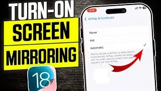 How to Turn On Screen Mirroring On iPhone iOS 18