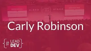 Mentoring Junior Engineers @ Slack HQ – Carly Robinson | The Lead Developer UK 2017