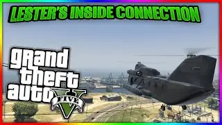 GTA V - CUSTOM MISSION - LESTER'S INSIDE CONNECTION