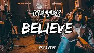 NEFFEX - BELIEVE LYRICS VIDEO #neffex #lyrics #sad #emotional #inspiration