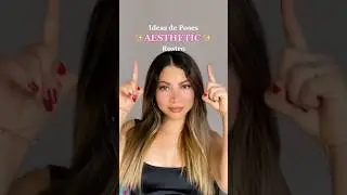 Poses de Rostro para tus fotos 📸Aesthetic #fotos #poses #posesideas