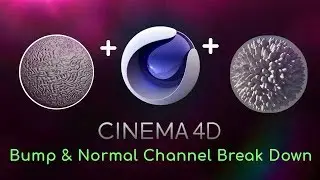 CINEMA 4D: Material Editor Bump & Normal Channel Break Down/Tutorial