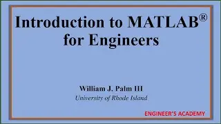 9: MATLAB FOR ENGINEERS