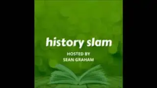 History Slam Podcast Episode 142: Born in Evin