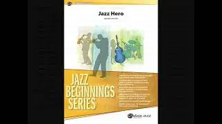 Jazz Hero, by George Vincent – Score & Sound