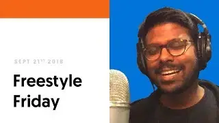 Freestyle Friday - 21st Sept 2018