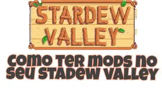 como colocar mods no stadew valley