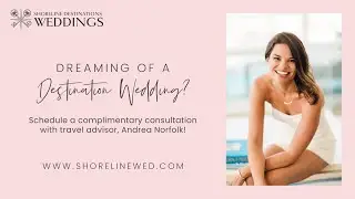 How Far in Advance Should I Start  Planning My Destination Wedding | FAQs | Shoreline Weddings