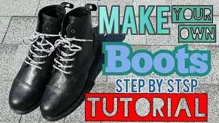 Craft Awesome Boots from Scratch: Easy Beginner's Guide Using Basic Tools!