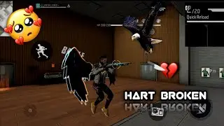 Hart Broken 💔// FF status ff sad status WhatsApp status #freefire#freefireshorts #Antikillergamer