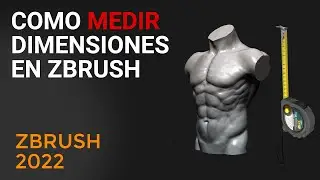 ¿Cómo c&@$#/°s se mide en Zbrush? - Zbrush en 5 min 