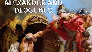 When Alexander The Great Met Diogenes The Cynic