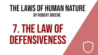 The Law of DEFENSIVENESS By Robert Greene