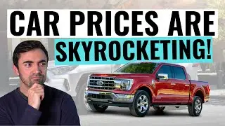 Why Car Prices Are Going Up In 2021 | When Is The Best Time To Buy?