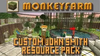 Monkeyfarm's Custom John Smith RESOURCE PACK Download - For Minecraft 1.6