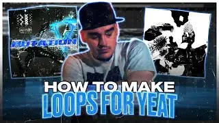 How to Make a Loop For YEAT and KEN CARSON | Loop Breakdown FL Studio 20