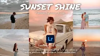 Sunset Shine Preset - How to Edit Sunset Photography - Sunset Preset Free Download DNG & XMP